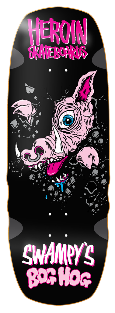 HEROIN DECK - SWAMPYS BOG HOG (10.75
