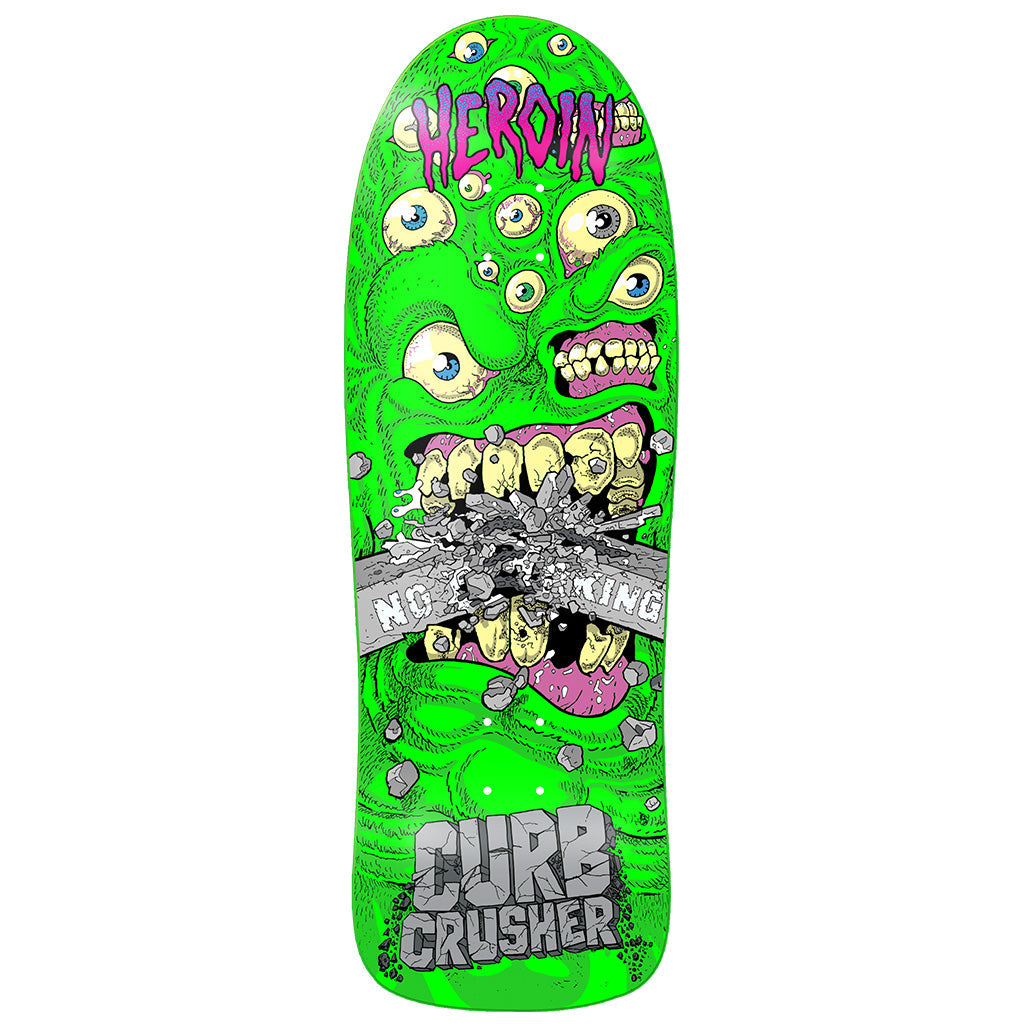 HEROIN DECK CURB CRUSHER CHOMP (10.25