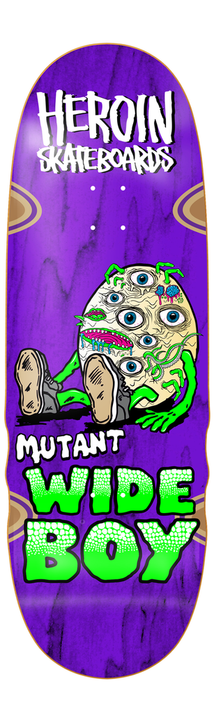 HEROIN DECK MUTANT WIDE BOY (10.28")
