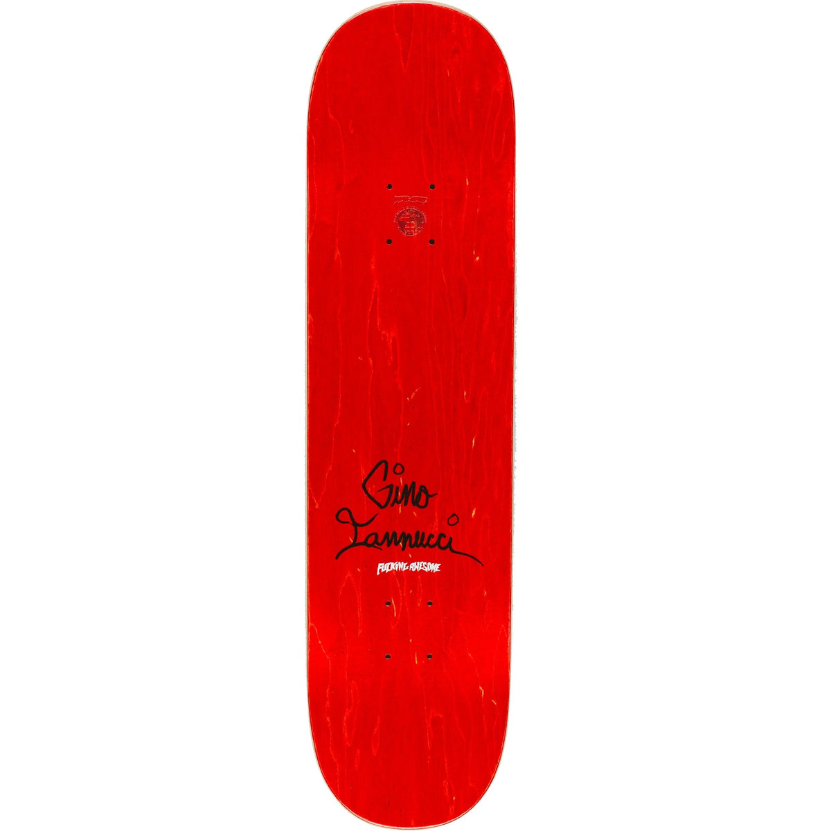 FUCKING AWESOME DECK GINO IANUCCI EMBOSSED PHOTO (8")