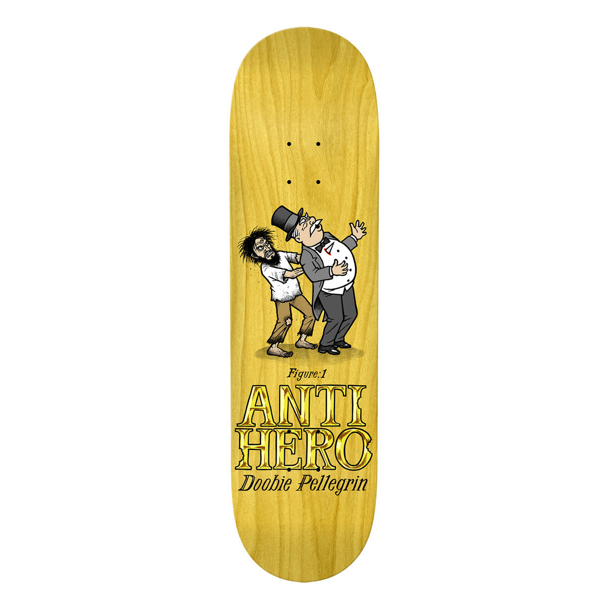 ANTIHERO DECK DOOBIE EAT THE RICH (8.75")