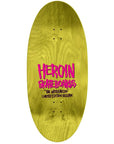 HEROIN DECK WATERMELON *LIMITED RELEASE* (13.5")