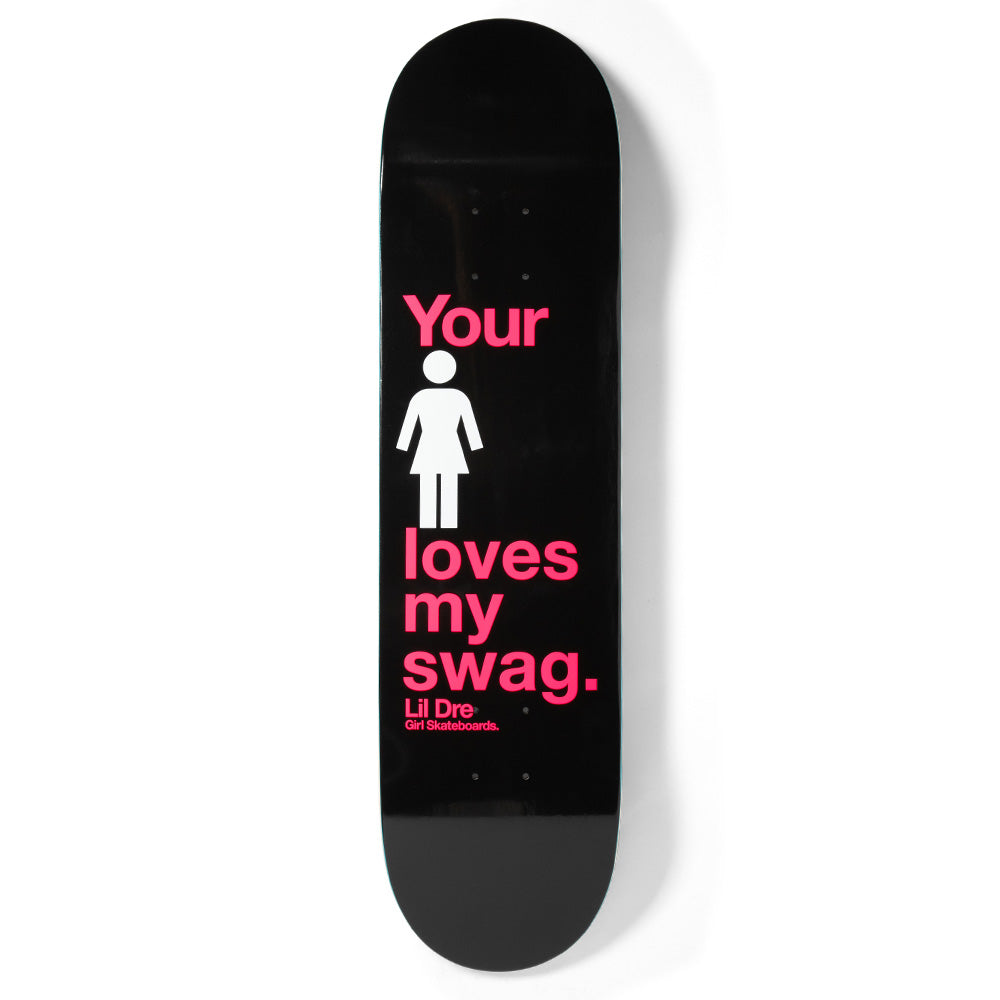 GIRL DECK LIL DRE SWAG ONE-OFF (8.25")