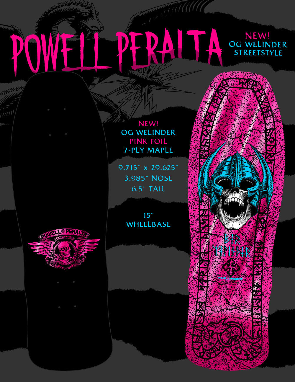 POWELL-PERALTA REISSUE DECK WELINDER STREETSTYLE PINK FOIL (9.715") *PRE-BOOK FOR SPRING ARRIVAL*