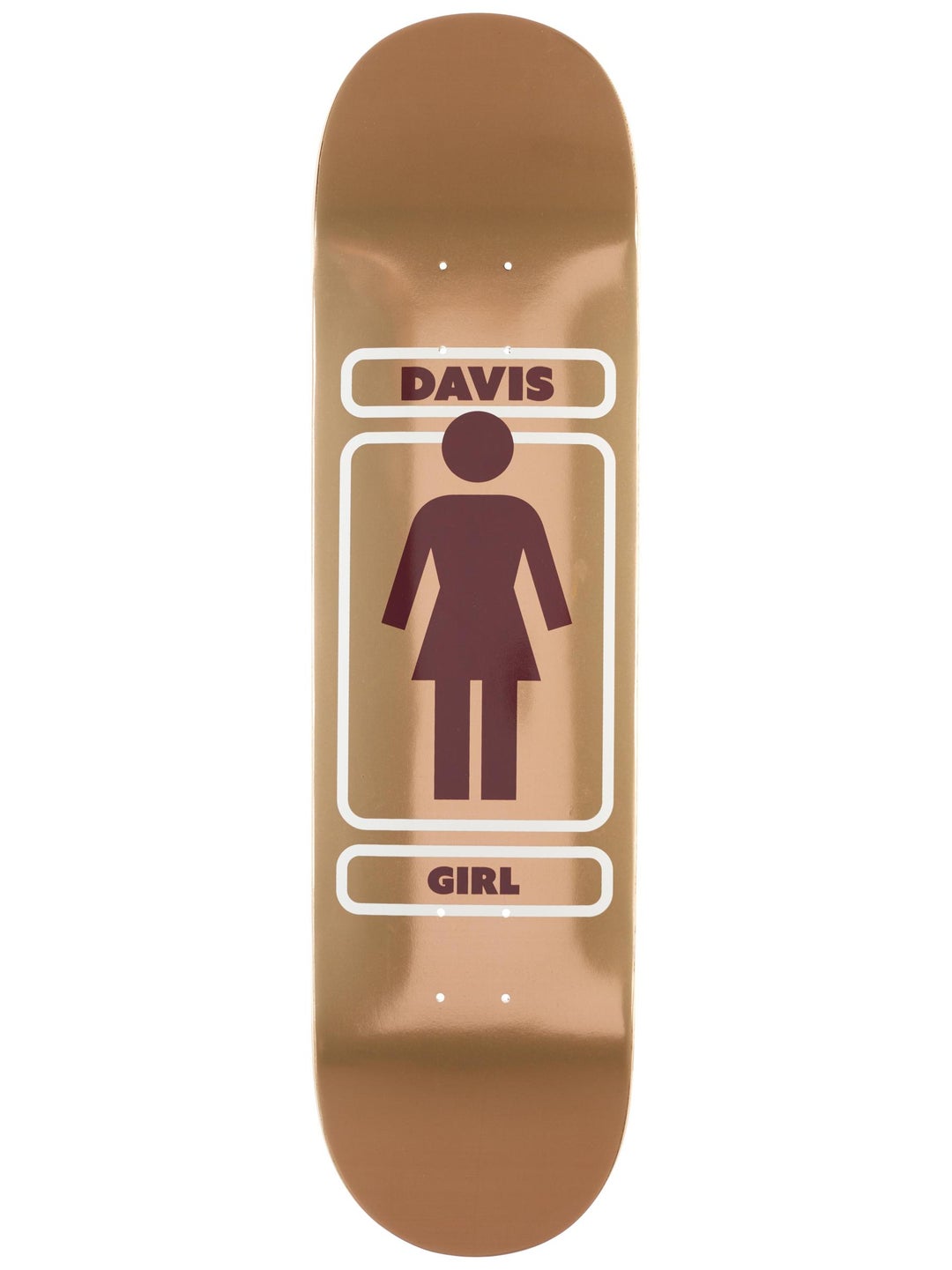 GIRL DECK - DAVIS METALLS (8.25")