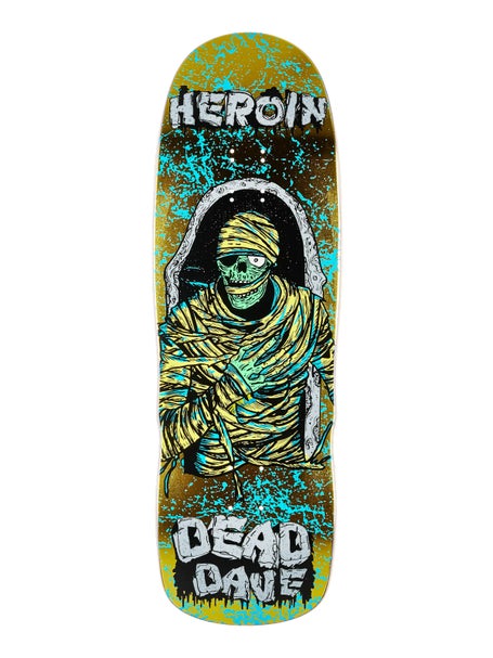 HEROIN DECK DEAD DAVE K02 MUMMY (10.125")