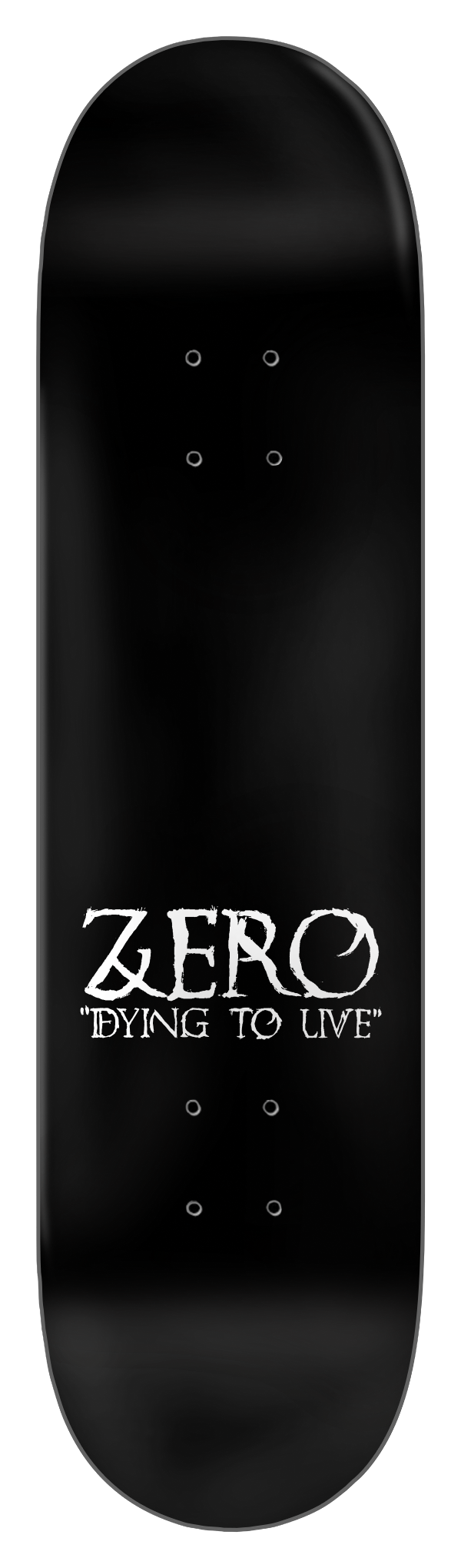 ZERO DECK DYING TO LIVE 30 YEAR RE-ISSUE (8.5")