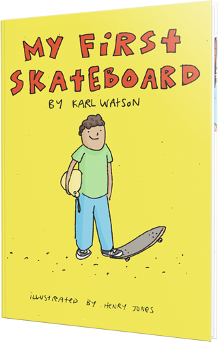 MY FIRST SKATEBOARD BOOK - ENGLISH - The Drive Skateshop