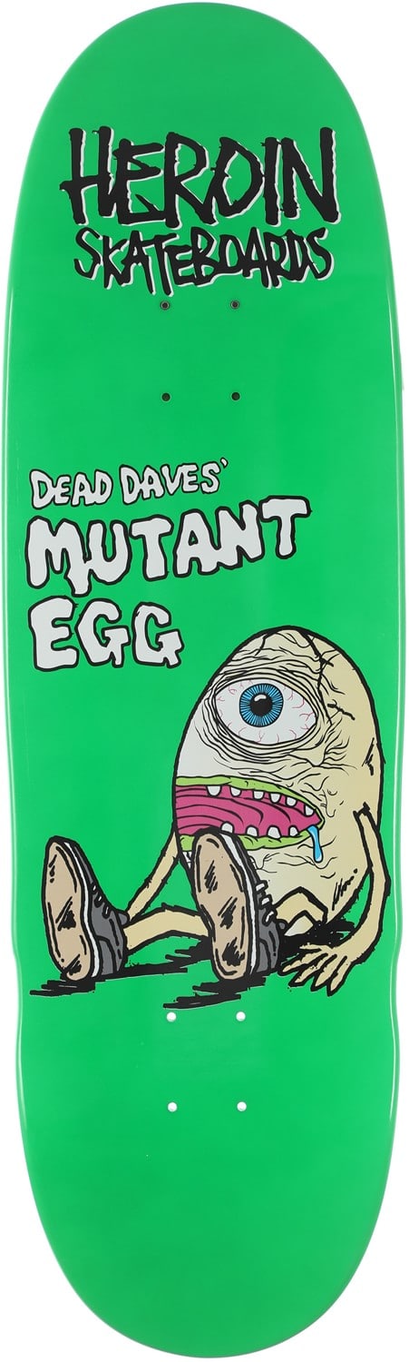 HEROIN DECK - DEAD DAVE MUTANT EGG (9.6")